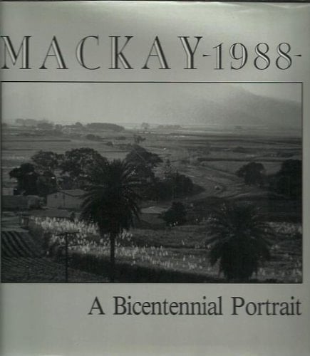 Mackay 1988 A Bicentennial Portrait