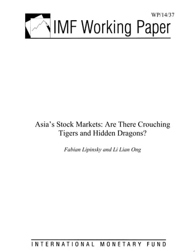 Asia’s Stock Markets Are There Crouching Tigers and Hidden Dragons?