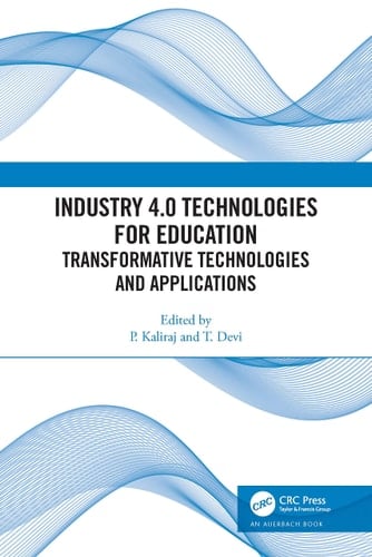 Industry 4.0 Technologies for Education Transformative Technologies and Applications