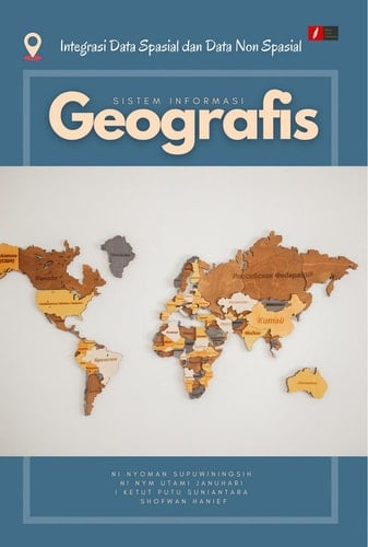 Integrasi Data Spasial dan Data Non Spasial - Sistem Informasi Geografis