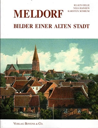 Meldorf Bilder einer alten Stadt