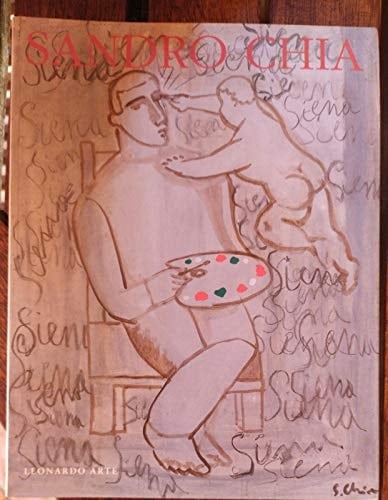 Sandro Chia: Opere scelte 1975-1996 (Italian Edition)