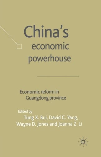 China's Economic Powerhouse Economic Reform in Guangdong Province