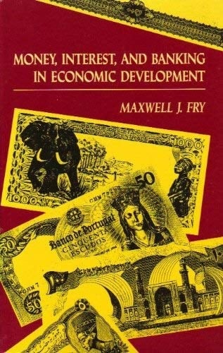 Money, Interest, and Banking in Economic Development