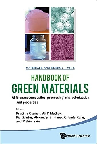 Handbook of Green Materials: Bionanocomposites : processing, characterization and properties