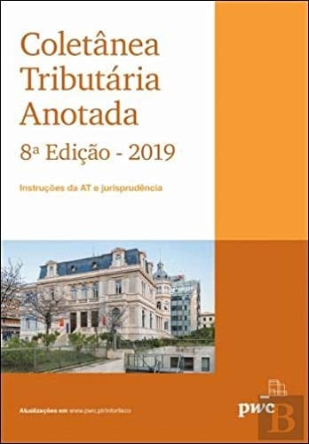 Coletânea Tributária Anotada - 2019 (portuguese Edition)