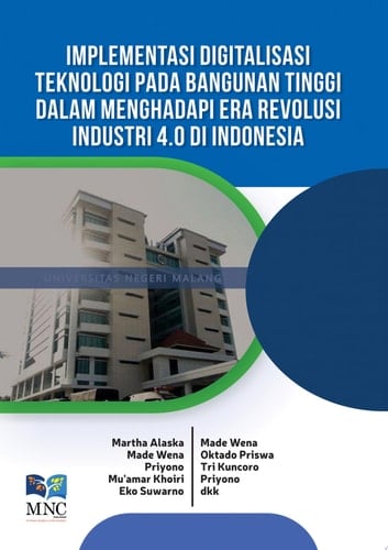 Implementasi Digitalisasi Teknologi Pada Bangunan Tinggi untuk Menghadapi Era Revolusi Industri 4.0 di Indonesia
