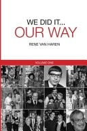We Did It Our Way Volume 1
