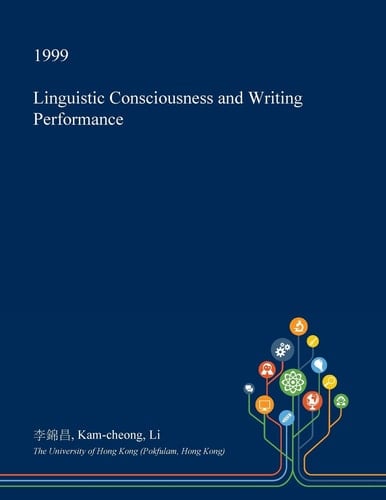 Linguistic Consciousness and Writing Performance