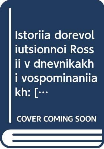 Istorija dorevoljucionnoj Rossii v dnevnikach i vospominanijach annotirovannyj ukazatel' knig i publikacij v žurnalach. Č. 2, 1857-1894