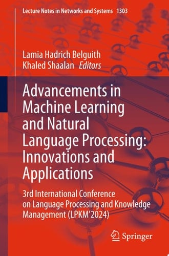 Advancements in Machine Learning and Natural Language Processing: Innovations and Applications