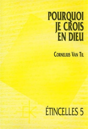 Pourquoi je crois en Dieu