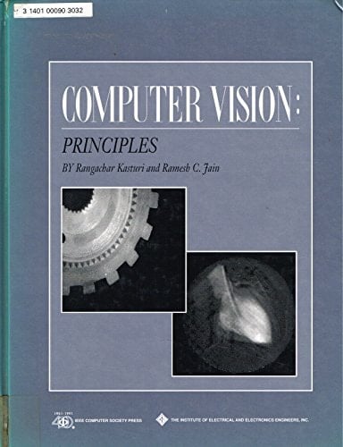 Computer Vision: Principles (IEEE COMPUTER SOCIETY PRESS TUTORIAL)