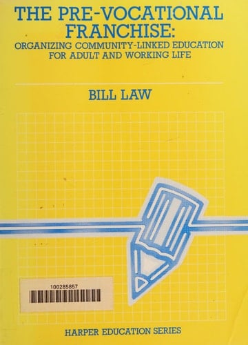 The Pre-vocational Franchise Organising Community-linked Education for Adult and Working Life