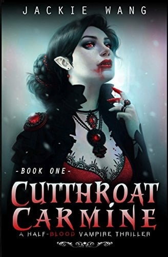 Cutthroat Carmine A Half-Blood Vampire Thriller