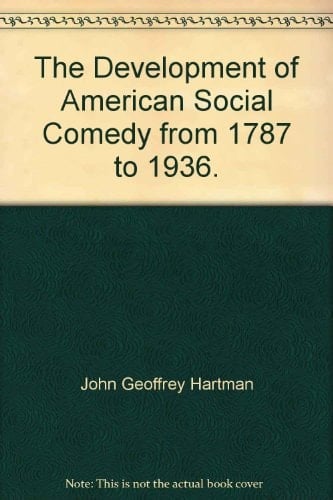 The development of American social comedy from 1787 to 1936.