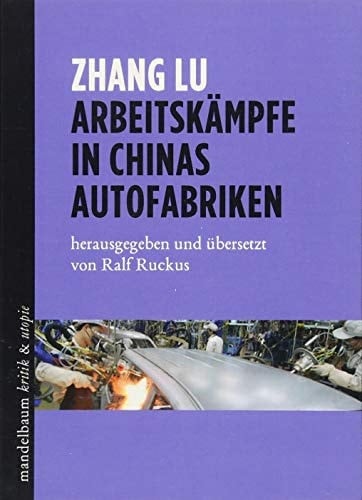 Arbeitskämpfe in Chinas Autofabriken