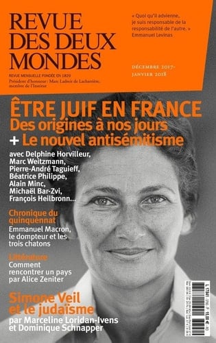 Revue des Deux Mondes décembre 2017 janvier 2018 - Être juif en France