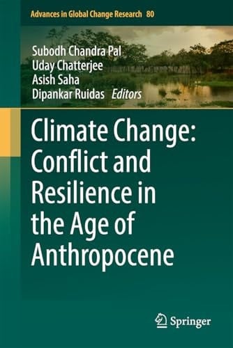 Climate Change: Conflict and Resilience in the Age of Anthropocene