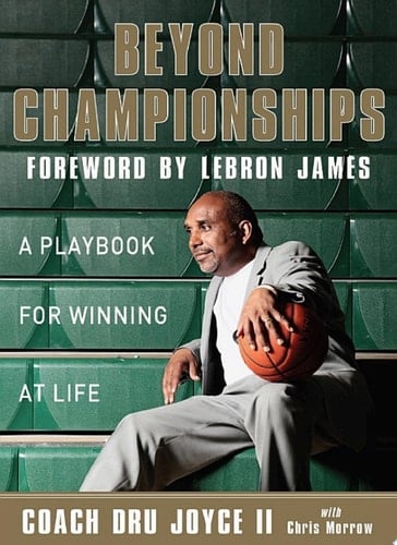 Beyond Championships A Playbook for Winning at Life