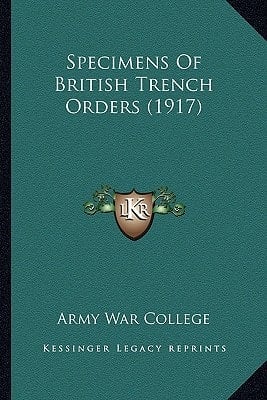 Specimens Of British Trench Orders (1917)
