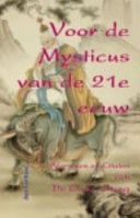 Voor de Mysticus Van de 21e Eeuw, Aforismen en Citaten Van de Oude Cheng