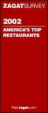 2002 Zagat Survey Of America's Top Restaurants