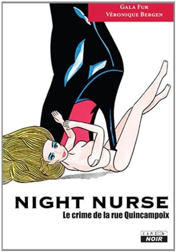 Night nurse Le crime de la rue Quincampoix