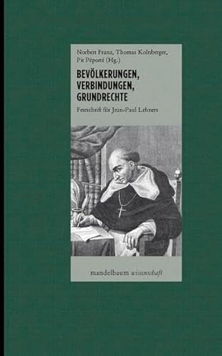 Bevölkerungen, Verbindungen, Grundrechte Festschrift für Jean-Paul Lehners