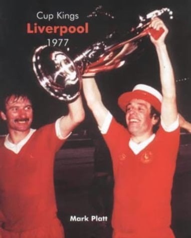 Liverpool European Cup Kings 1977
