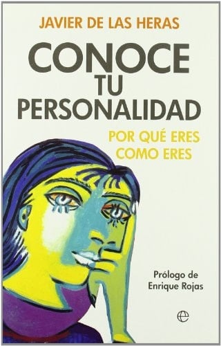 Conoce tu personalidad : por qué eres como eres