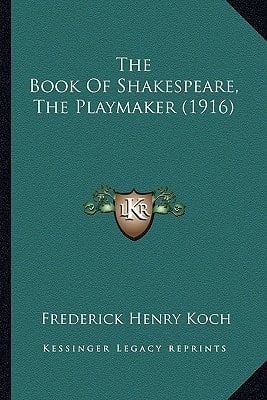 The Book Of Shakespeare, The Playmaker (1916)