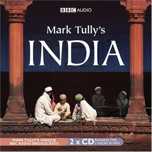 Mark Tully's India