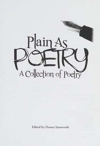 Plain as Poetry A Collection of Poetry