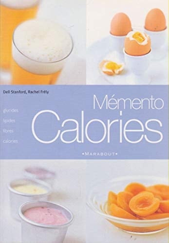 Memento calories : un guide essentiel pour une alimentation saine