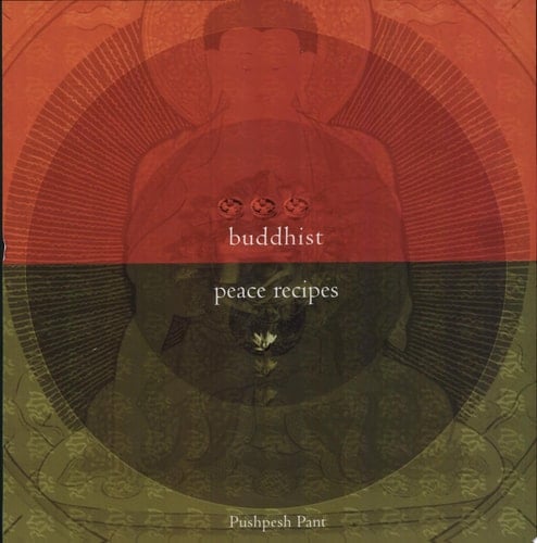 Buddhist Peace Recipes