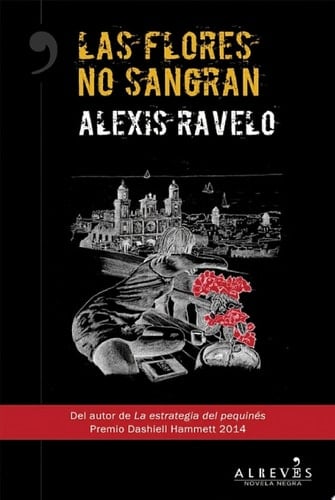 Las flores no sangran Novela Negra