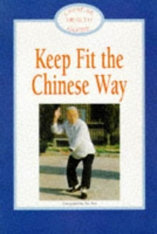 Keep Fit the Chinese Way