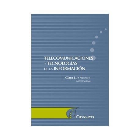 Telecomunicaciones y tecnologías de la información