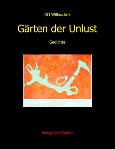 Gärten der Unlust Gedichte