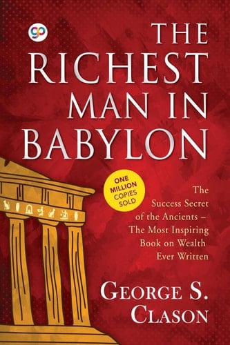 The Richest Man in Babylon: 9789387669369 (GP Self-Help Collection Book 1)
