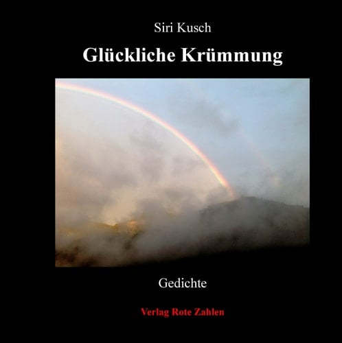 Glückliche Krümmung Gedichte