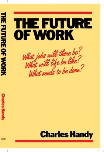 The Future of Work A Guide to a Changing Society
