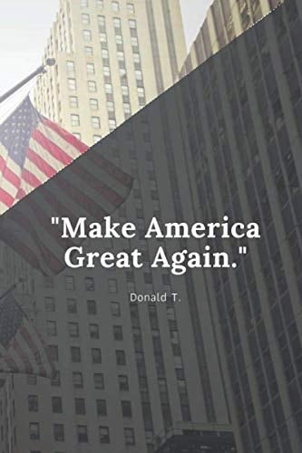 Make America Great Again Notebook