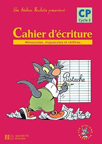 Cahier d'écriture CP Minuscules, majuscules et chiffres