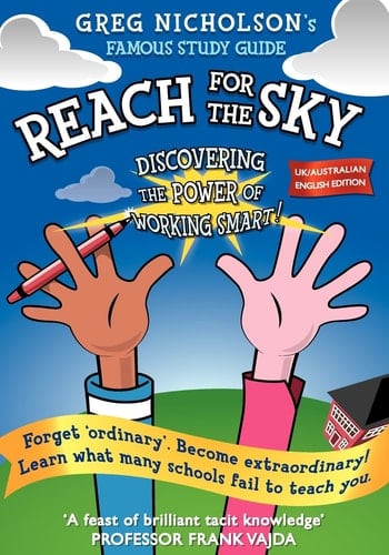 Reach for the Sky, Edition, 2, Australian/UK Version Discovering the Power of Working Smart