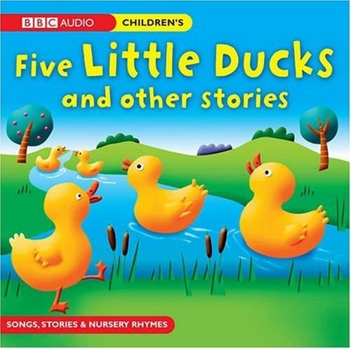 Five Little Ducks & Other Stories