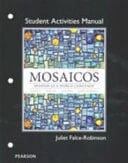 Student Activities Manual for Mosaicos: Spanish as a World Lanaguage