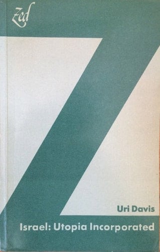 Israel, Utopia incorporated: A study of class, state, and corporate kin control