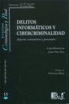 Delitos informáticos y cibercriminalidad aspectos sustantivos y procesales